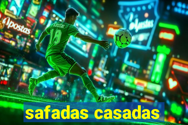 safadas casadas